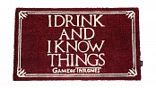Game of Thrones Fußmatte I Drink And I Know Things 43 x 72 cm