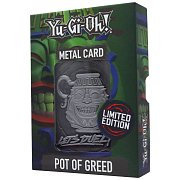 Yu-Gi-Oh! Replik Karte Pot of Greed Limited Edition